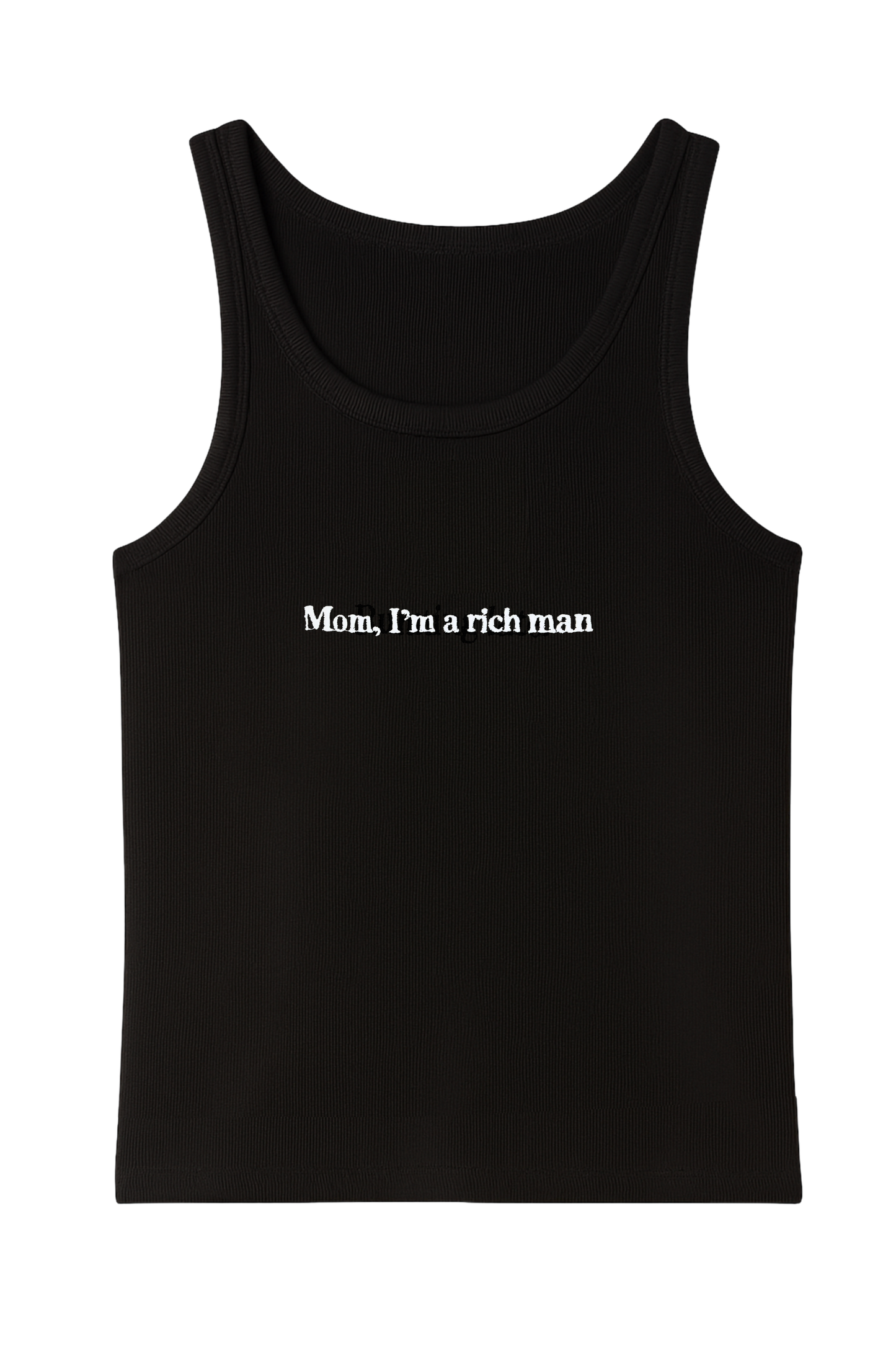 MOM, I'M A RICH MAN TANK TOP BLACK (PRE-ORDER)
